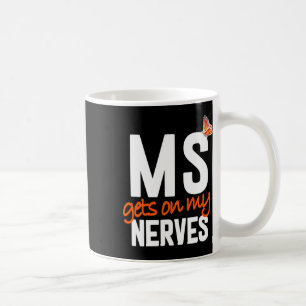 Caneca De Café Sclerose Divertida - Fique Com Os Meus Nervos