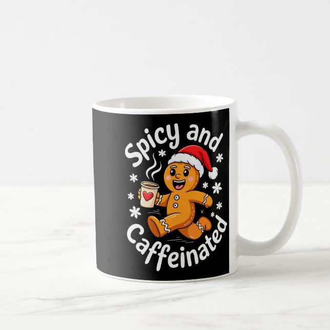 Caneca De Café Scy And Caffeinated Shirt Men Women Gingerbread Ch (Direita)