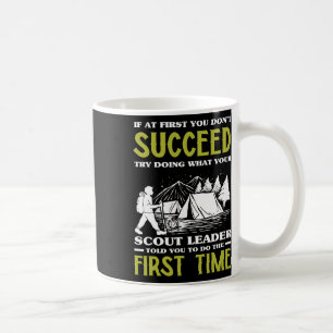 Caneca De Café Se À Primeira Você Não Consegue - Líder de Escotei