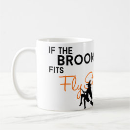 Caneca De Café Se a vassoura cabe, voe-a