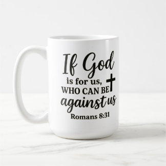 Caneca De Café Se Deus Está Conosco Romanos 8:31 Citação Cristã