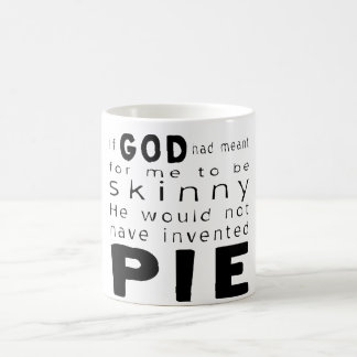 Caneca De Café Se Deus Quisesse Magro Não Inventaria Torta