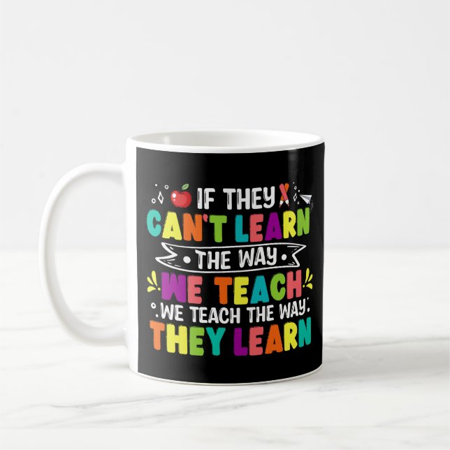 Caneca De Café Se eles não aprenderem como ensinamos professores  (Esquerda)