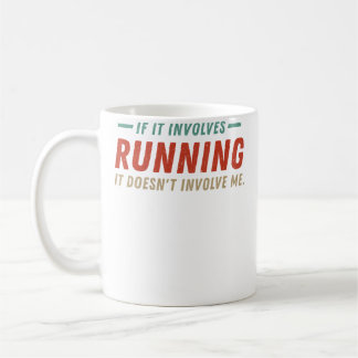Caneca De Café Se Envolve Corrida Não Me Envolve Engraçado