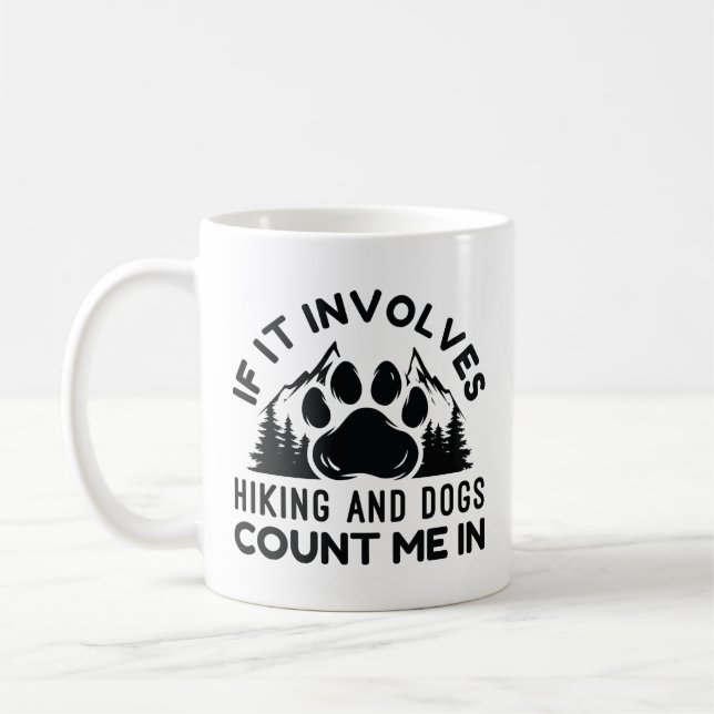Caneca De Café Se Envolver Caminhadas E Cachorros Contar-Me (Esquerda)