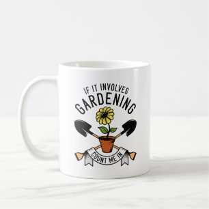 Caneca De Café Se Envolver Jardinagem Conte-Me Em