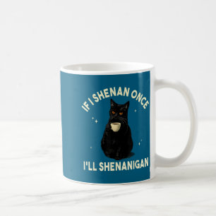 Caneca De Café Se eu aprontar eu vou aprontar gato engraçado aman