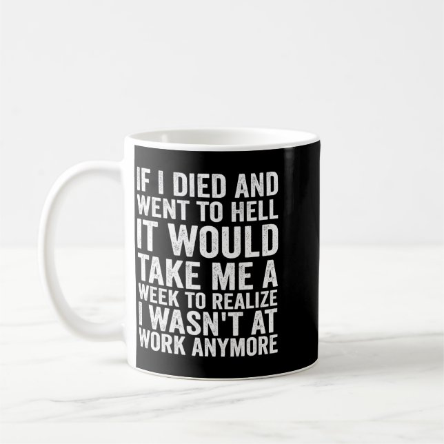 Caneca De Café Se Eu Morri e Fui para o Inferno - Trabalho Sarcás (Esquerda)