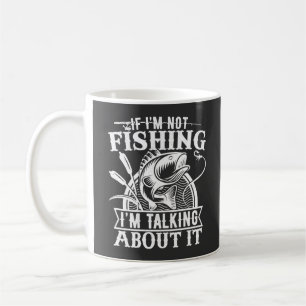 Caneca De Café Se eu não estiver pescando o pescador Pai Humor Fu