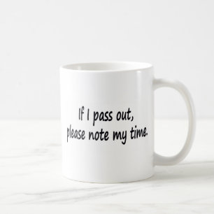 Caneca De Café Se eu passo para fora…