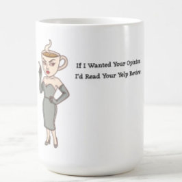 Caneca De Café Se eu Quisesse Sua Opinião