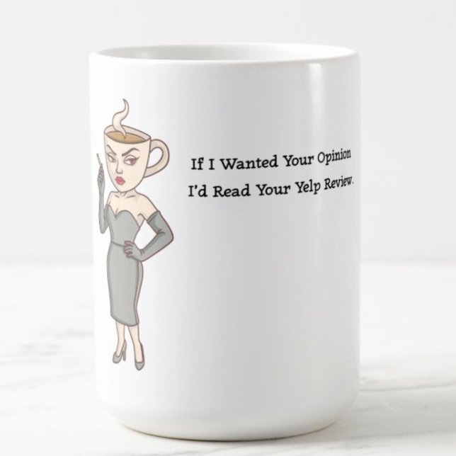 Caneca De Café Se eu Quisesse Sua Opinião (Criador carregado)
