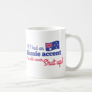Caneca De Café se eu tive um acento australiano eu nunca fecharia