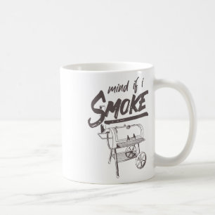 Caneca De Café Se Importa Se Eu Fumar Um Churrasco Engraçado Fuma