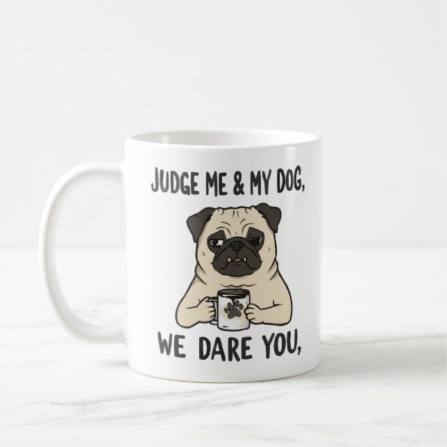 Caneca De Café Se meu cachorro te odeia, eu também – Cachorro eng (Esquerda)