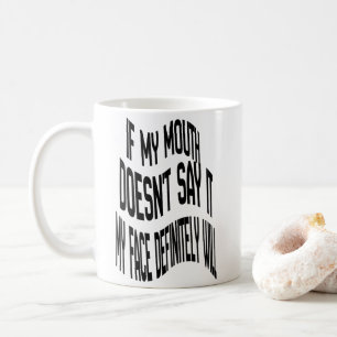 Caneca De Café Se minha boca não disser isso chapéu