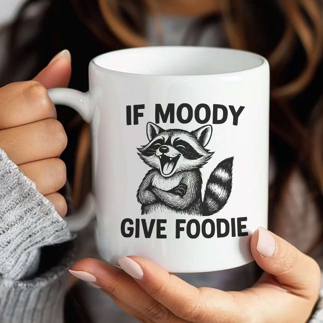 Caneca De Café Se Moody, Dar A Foodie Hangry Raccoon Mug (Criador carregado)