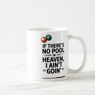 Caneca De Café Se não há Piscina no Céu, eu não vou ser engraçado