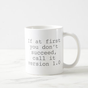 Caneca De Café Se, no início, você não tiver sucesso, chame de ve