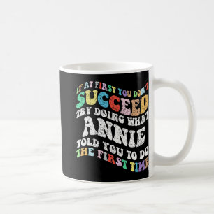 Caneca De Café Se no início você não tiver sucesso tente fazer o