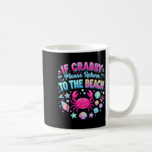 Caneca De Café Se o Crabby Voltar à Praia Caranguejo Fofo de Verã