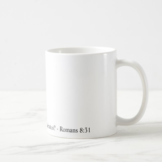 Caneca De Café Se o deus é para nós, que podem nunca estar contra (Direita)