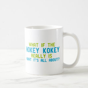 Caneca De Café Se o Hokey Kokey é realmente o que é toda sobre