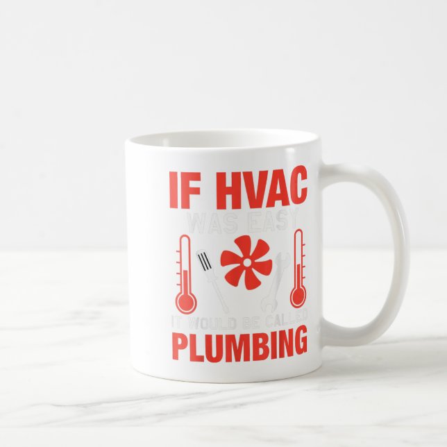 Caneca De Café Se O Hvac Fácil Era O Design De Piada Técnico Engr (Direita)