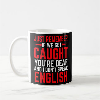 Caneca De Café Se somos apanhados, não falo inglês