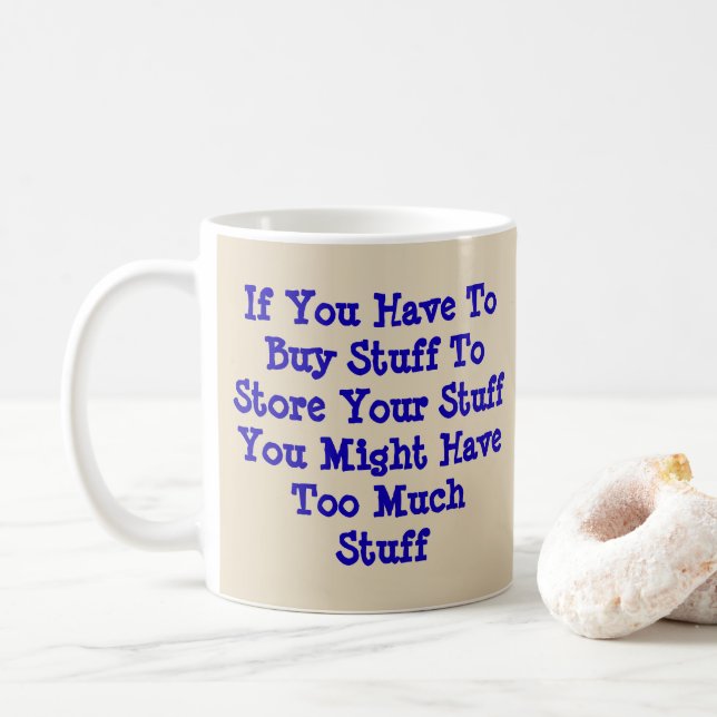 Caneca De Café Se Tiver De Comprar Para Conservar Coisas (Com Donut)