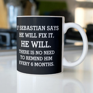 Caneca De Café Se Um Homem Dizer Que Vai Consertar - Nome Persona