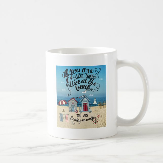 Caneca De Café Se você é afortunado bastante viver na praia (Direita)