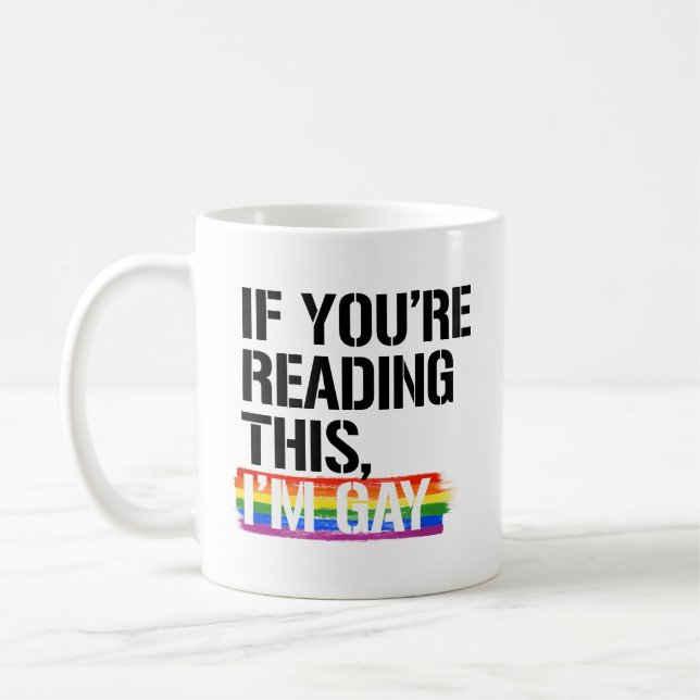 Caneca De Café Se você está lendo isso, eu sou gay (Esquerda)