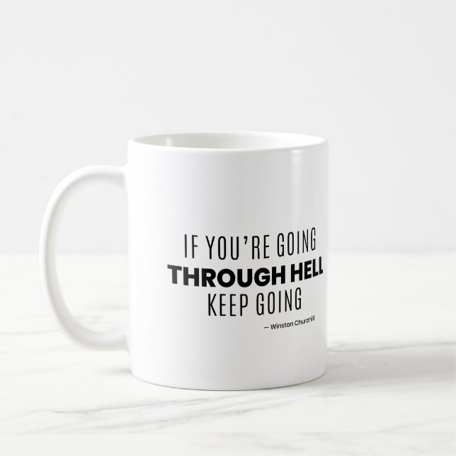Caneca De Café Se você está passando pelo inferno, continue em fr (Esquerda)