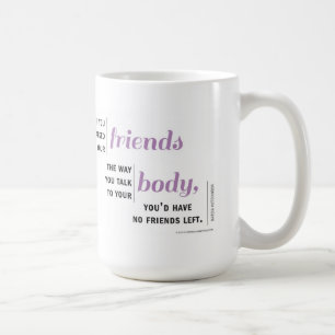 Caneca De Café Se você falou a seus amigos inspiradores agrida