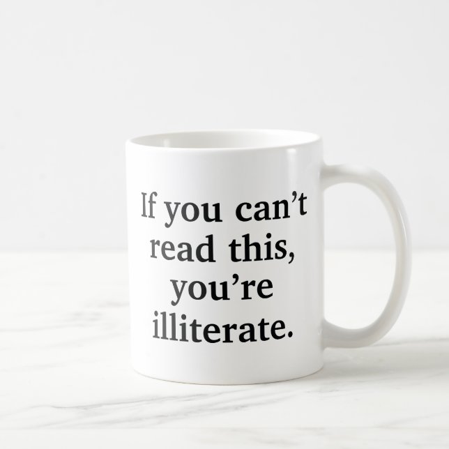 Caneca De Café Se Você Não Consegue Ler Isto (Direita)