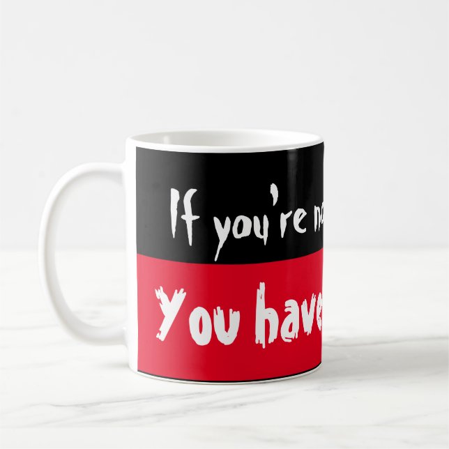 Caneca De Café Se você não está indignado, você não leu! (Esquerda)