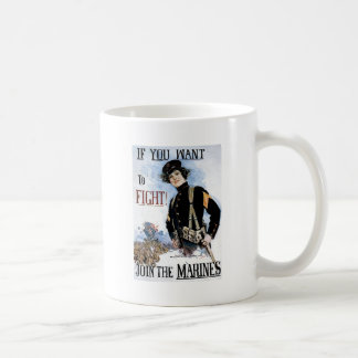 Caneca De Café Se você quer lutar junte-se aos fuzileiros navais