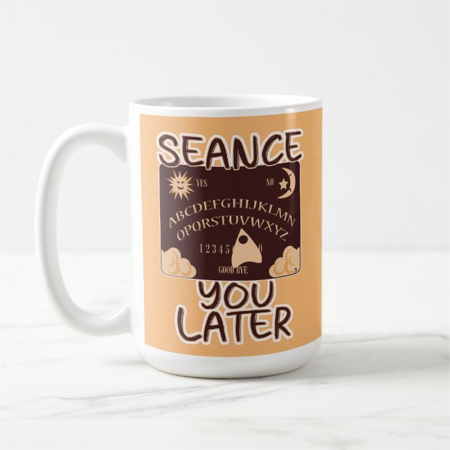 Caneca De Café Seance U Mais Tarde Espírito Conselho Humor Hallow (Esquerda)