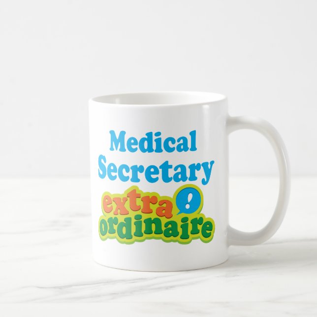 Caneca De Café Secretário médico Extraordinaire Presente Ideia (Direita)