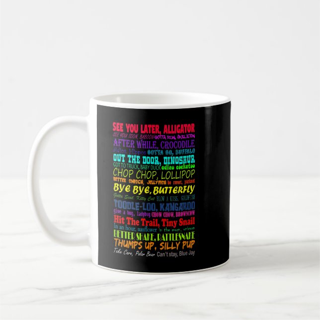Caneca De Café See You Later Alligator   (Esquerda)