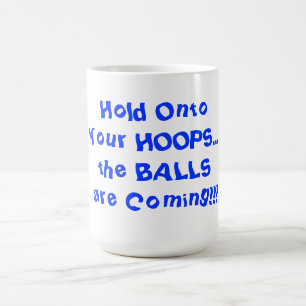 Caneca De Café Segure-Se No Seu Hoops HumorousBasquete 15 Oz. Can