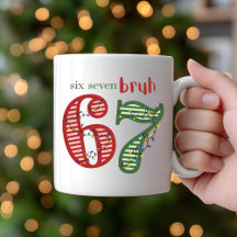 Seis Sete 6 7 Bruh Natal Feriado