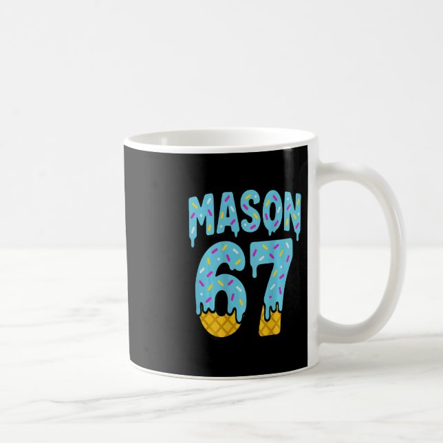 Caneca De Café Seis Sete Sorvete Gotejamento Mason 67 Meme Hallow (Direita)