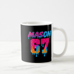 Caneca De Café Seis Sete Sorvete Gotejamento Srt 67 Mason Meme