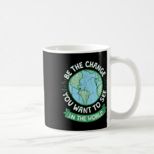Caneca De Café Seja A Mudança Que Você Quer Ver No Mundo Verde E