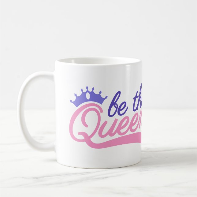Caneca De Café Seja a Rainha (Esquerda)