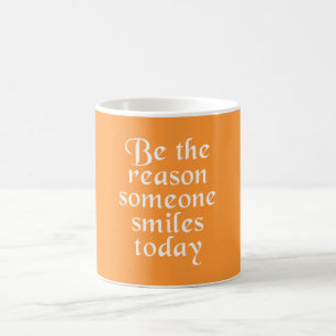 Caneca De Café Seja A Razão Que Alguém Sorri Hoje