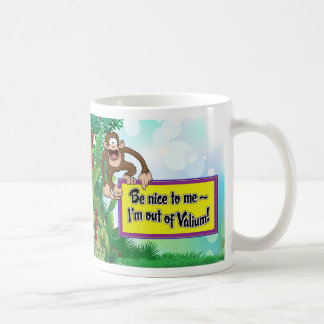 Caneca De Café Seja agradável a mim que eu sou fora do Valium!