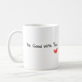 Caneca De Café "Seja bom com você", Inspiração Heart Mug
